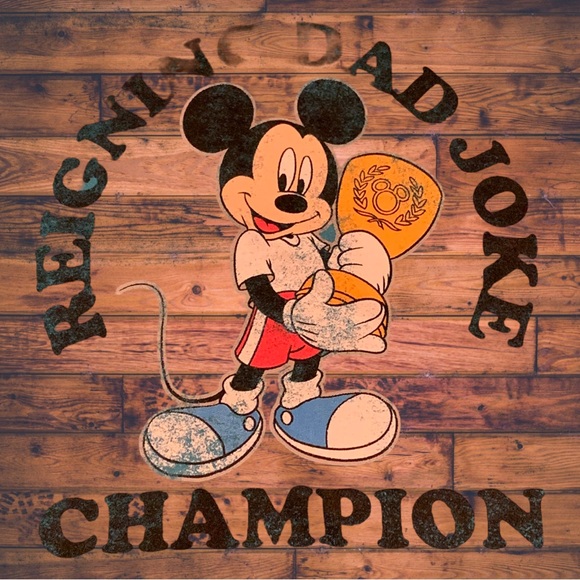 Disney Mickey Mouse Happy Fathers Day Shirt Reigning Dad Joke Champ Funny World - Picture 2 of 5